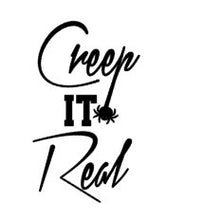 Load image into Gallery viewer, Creep It Real /  Halloween T-shirt / Unisex