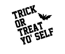 Load image into Gallery viewer, Trick or Treat Yo' Self /  Halloween T-shirt / Unisex / Adult Shirt / Dress up / Hip Hop / Urban / Trick or Treat / Monochrome