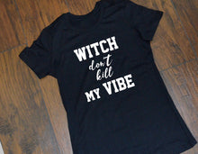 Load image into Gallery viewer, Witch dont Kill My /  Halloween T-shirt / Unisex / Costume / Dress up / Hip Hop / Urban / Kendrick Lamar
