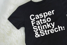 Load image into Gallery viewer, Casper Fatso Stinky and Strech
