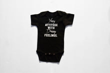 Load image into Gallery viewer, Yeezy Attitude with Drizzy Feelings  Baby Bodysuit
